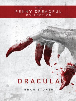cover image of Dracula (The Penny Dreadful Collection)